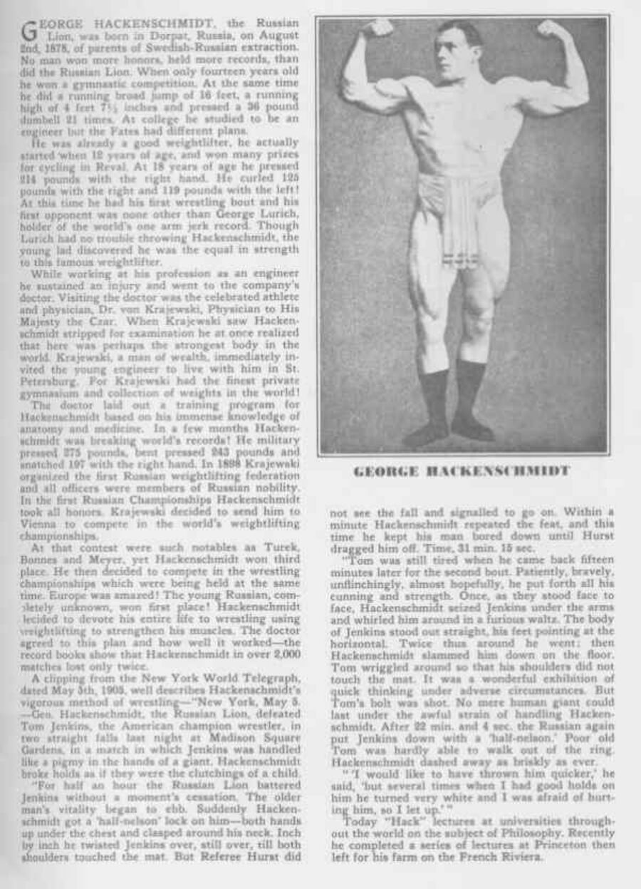 George Hackenschmidt, 'Russian Lion' (1878– ). 2,000여 경기 중 2패. 체조·역도·레슬링의 수렴.