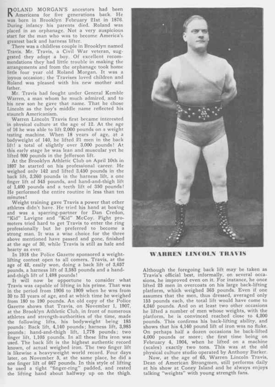 Warren Lincoln Travis (1876– ). 1918년 42세에 백 리프트 3,657파운드·하네스 리프트 3,985파운드·핸드&사이 리프트 1,498파운드를 기록.